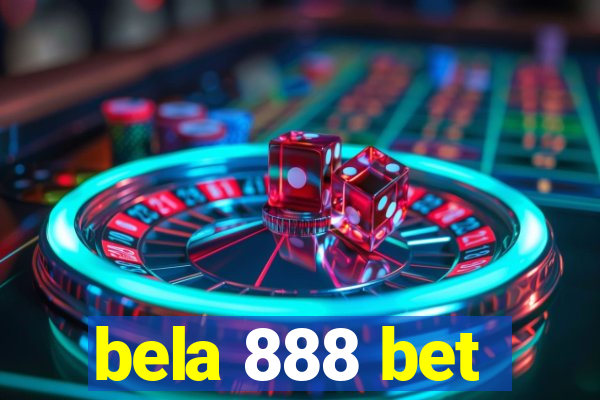 bela 888 bet